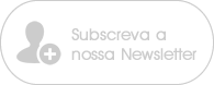 Subscrever Newsletter